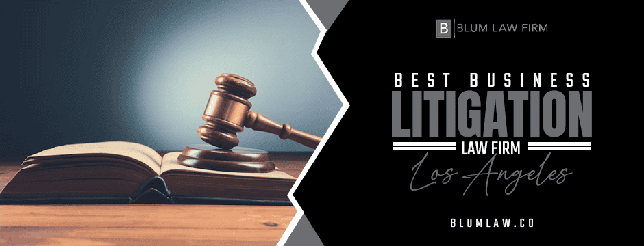 best business litigation law firm los angeles